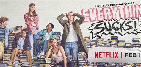 Netflix Reveals Why “Everything Sucks!” Was Cancelled After First ...