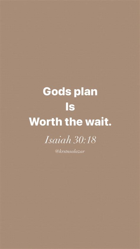 Gods Plan Worth The Wait 🤎💡🤍 Trust God Quotes Comforting Bible