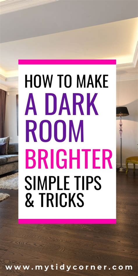 Simple Ways To Brighten A Dark Room Artofit