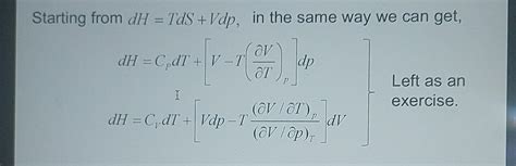 Solved Starting From DH TdS Vdp In The Same Way We Can Get Chegg