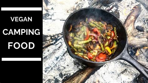 Vegan WHAT I ATE Camping Vegan Camping Food CampingBenefits Blog