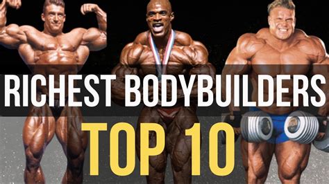 The Top Richest Bodybuildersin The World Richbodybulders Rich