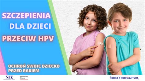 Szczepienia Przeciwko HPV Rewolucja W Profilaktyce Onkologicznej