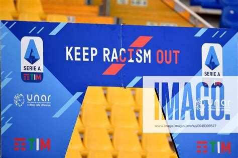 The Serie A Banner With The Writing Keep Racism Out Is Seen Prior To