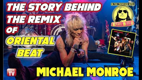 Michael Monroe Hanoi Rocks The Story Behind The Remix Of Oriental