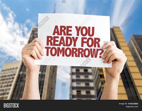 You Ready Tomorrow Image And Photo Free Trial Bigstock