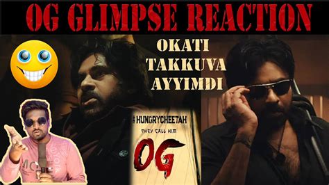 OG Glimpse Reaction OG Glimpse Review Hungry Cheetah Pawan Kalyan