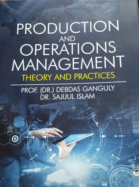 Production and Operations Management: Theory and Practices - Indian ...