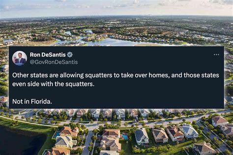 Florida Ron Desantis Signs Bill To Protect Property Rights As Squatters Continue To Steal Homes