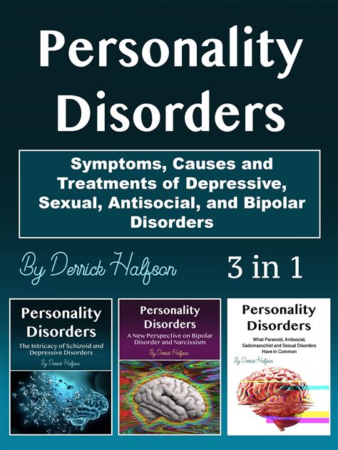 Personality Disorders Symptoms Causes And Treatments Of Depressive Sexual Antisocial And