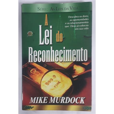 A Lei Do Reconhecimento - A Lei Do Reconhecimento de Mike Murdock | Shopee Brasil