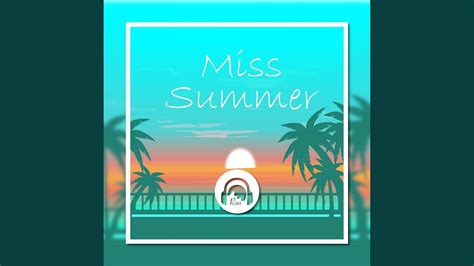 Miss Summer Youtube