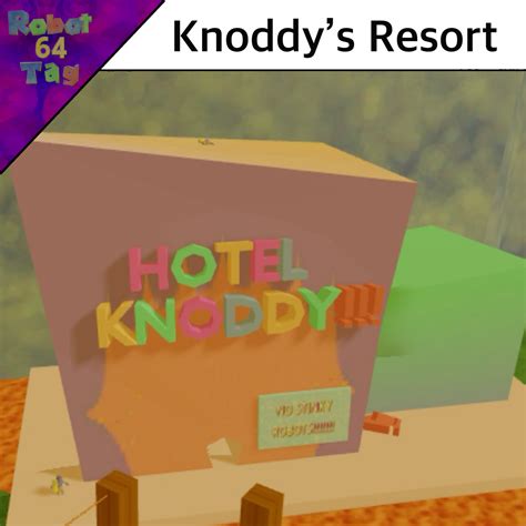 Knoddys Resort Robot 64 Tag Wiki Fandom