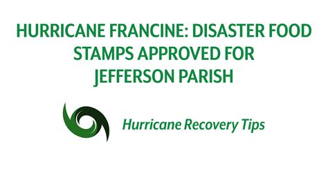 Hurricane Francine Disaster Food Stamps Approved for Jefferson Parish