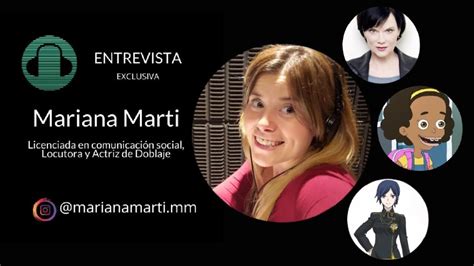 Entrevista A Mariana Marti Locutora Y Actriz De Doblaje Haciendo