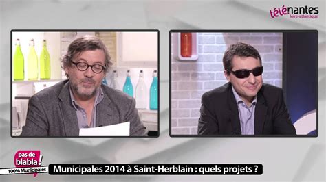 La Chronique Deric Chalmel Pas De Blabla Spécial Saint Herblain