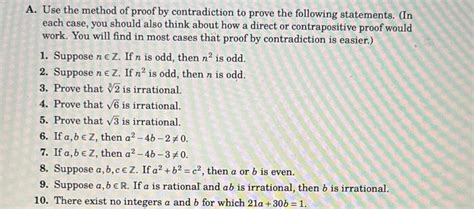 Solved A Use The Method Of Proof By Contradiction To Prove