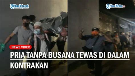 Pria Tanpa Busana Meninggal Di Rumah Kontrakan Warga Binjai Heboh Cium