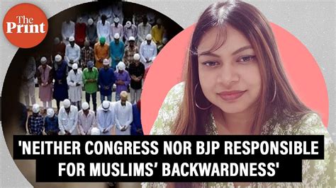 Neither Congress Nor BJP Responsible For Muslims Backwardness They