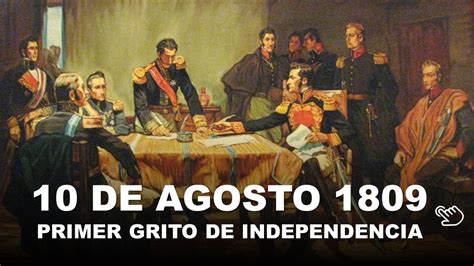 Este 10 De Agosto Se Recuerda Inicio De Independencia Del Ecuador