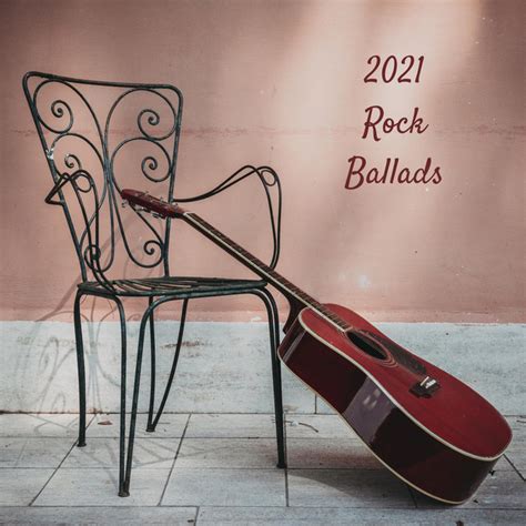 2021 Rock Ballads Compilation By Various Artists Spotify