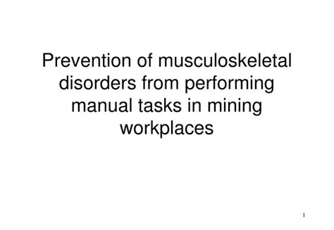 Ppt Prevention Of Musculoskeletal Disorders From Performing Manual