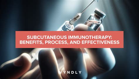 Subcutaneous Immunotherapy Advantages Procedure And Efficacy 2024