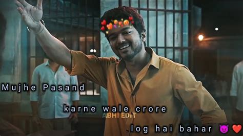 Mujhe Pasand Karne Wale Crore Log Hai Bahar 😛😎 Status Vijay Thalapathy