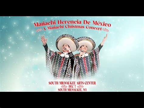 Thurs Dec Pm Smpac Presents Mariachi Herencia De M Xico In A