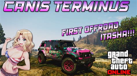 GTA Online New Canis Terminus Itasha痛車 Anime Car YouTube