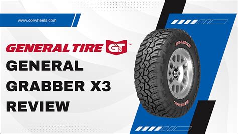 General Grabber X3 Reviews 2023 Off Road Tires Test