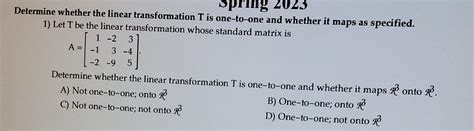 Solved Ermine Whether The Linear Transformation T Is Chegg