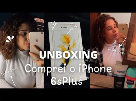 Comprei Um IPhone 6s Plus Dourado 16GB No Mercado Livre YouTube