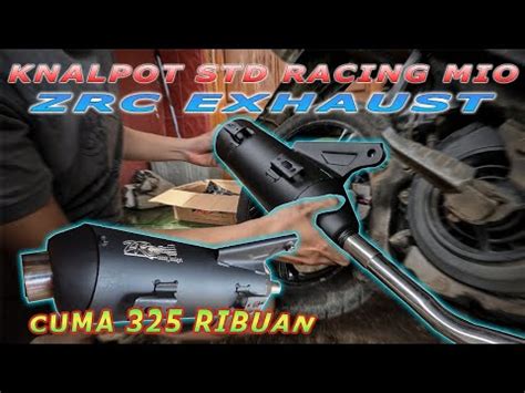 Pasang Knalpot Standar Racing Mio Zrc Exhaust Copy Cms Suara Adem