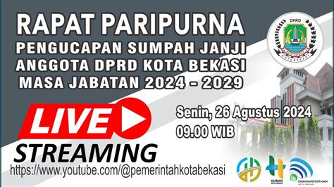 Rapat Paripurna Pengucapan Sumpah Janji Anggota Dprd Kota Bekasi Masa