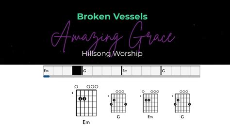 Broken Vessels Amazing Grace Hillsong Worship Youtube