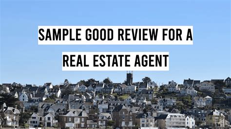 Sample Good Review For A Real Estate Agent Reviewgrower