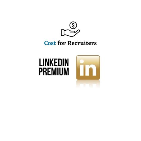cost  linkedin premium  recruiters