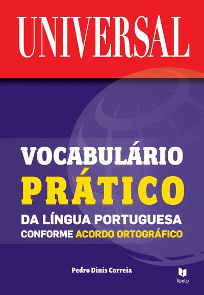 Vocabulário Prático da Língua Portuguesa Conforme Acordo Ortográfico