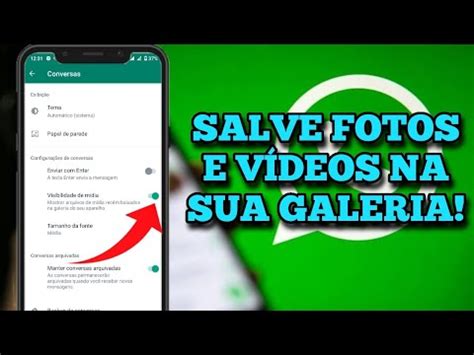 Como salvar fotos e vídeos do Whatsapp na Galeria YouTube