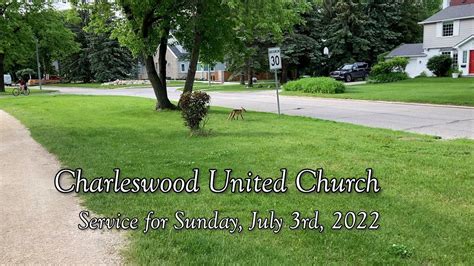 Charleswood United Church July 3 2022 Youtube