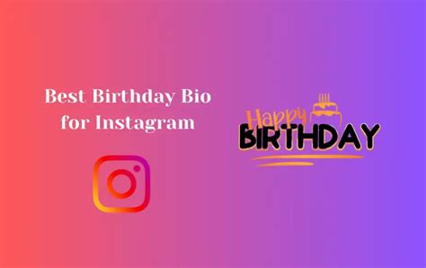 Best Birthday Bio For Instagram Short Birthday Bio For 2024