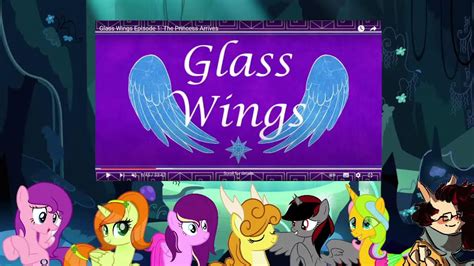 Vote Reacts Glass Wings Mlp Audio Drama Youtube