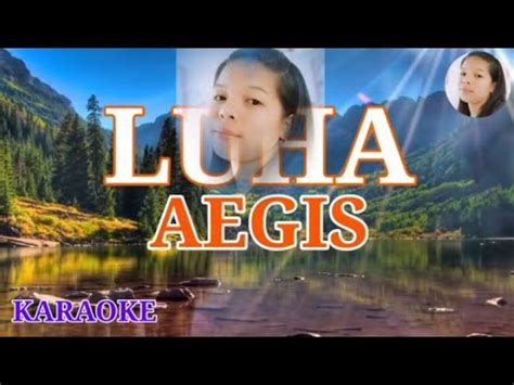 LUHA KARAOKE VERSION WITH LYRICS SONG BY AEGIS YouTube