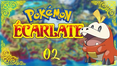 POKEMON ECARLATE Direction Mesaledo EPISODE 2 YouTube