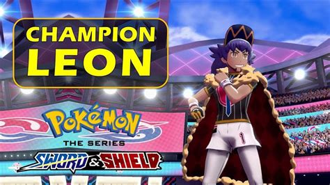 How To Defeat Champion Leon Pokemon Sword And Shield Final Boss