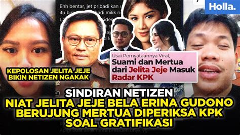 Sindiran Netizen Niat Jelita Jeje Bela Erina Gudono Berujung Mertua