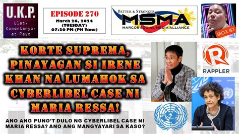 UKP EP 270 KORTE SUPREMA PINAYAGAN SI IRENE KHAN NA LUMAHOK SA