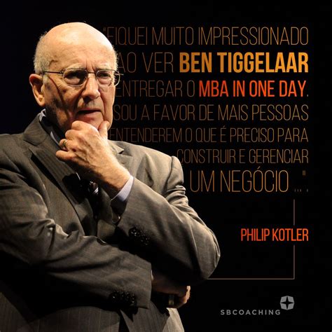 Philip Kotler Considerado O Pai Do Marketing E Autor De Diversos