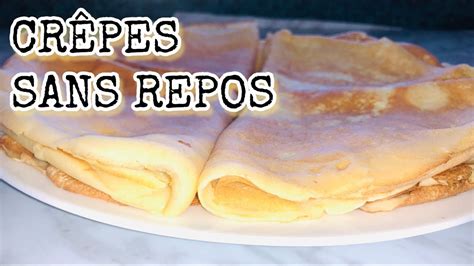 Cr Pes Sans Repos Pr Tes En Min La Recette Des Cr Pes Ultra Rapide